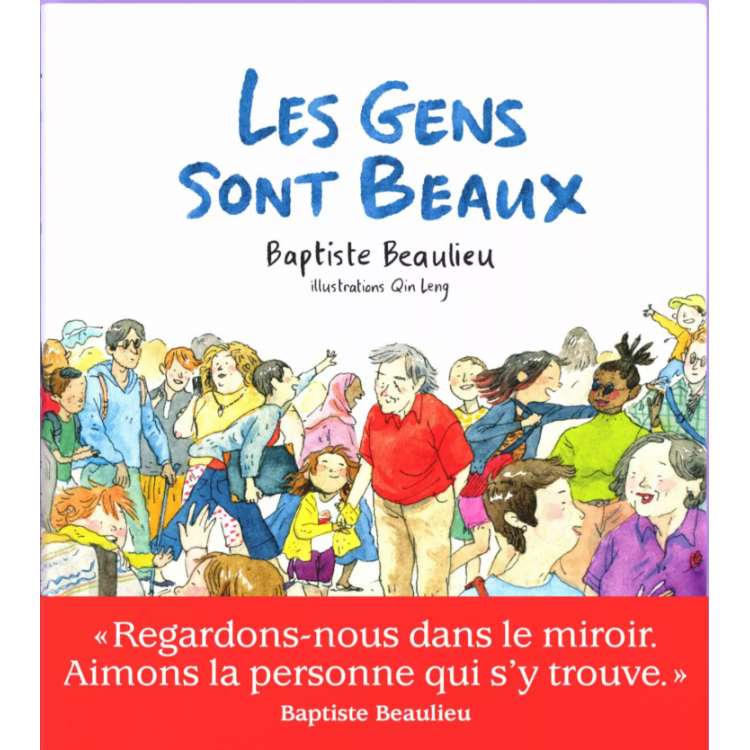 Les gens sont beaux, de Baptiste Beaulieu Les gens sont beaux, de Baptiste Beaulieu