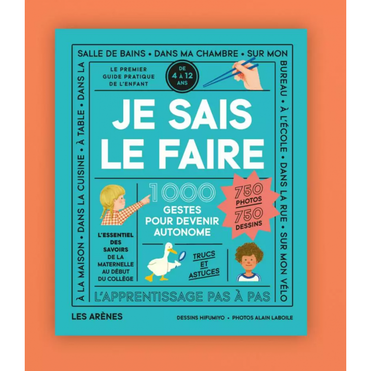 Je sais le faire - 1000 gestes pour devenir autonome Je sais le faire - 1000 gestes pour devenir autonome