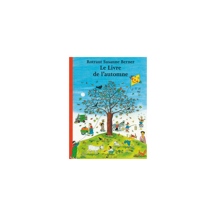 Le Livre de l'automne, de Rotraut Susanne Berner Le Livre de l'automne, de Rotraut Susanne Berner