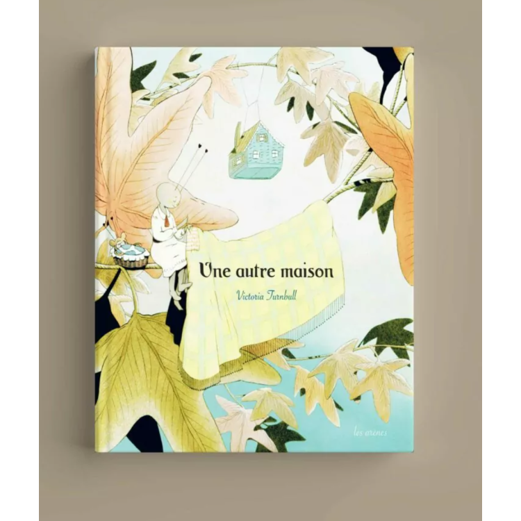 Une autre maison, de Victoria Turnbull Une autre maison, de Victoria Turnbull