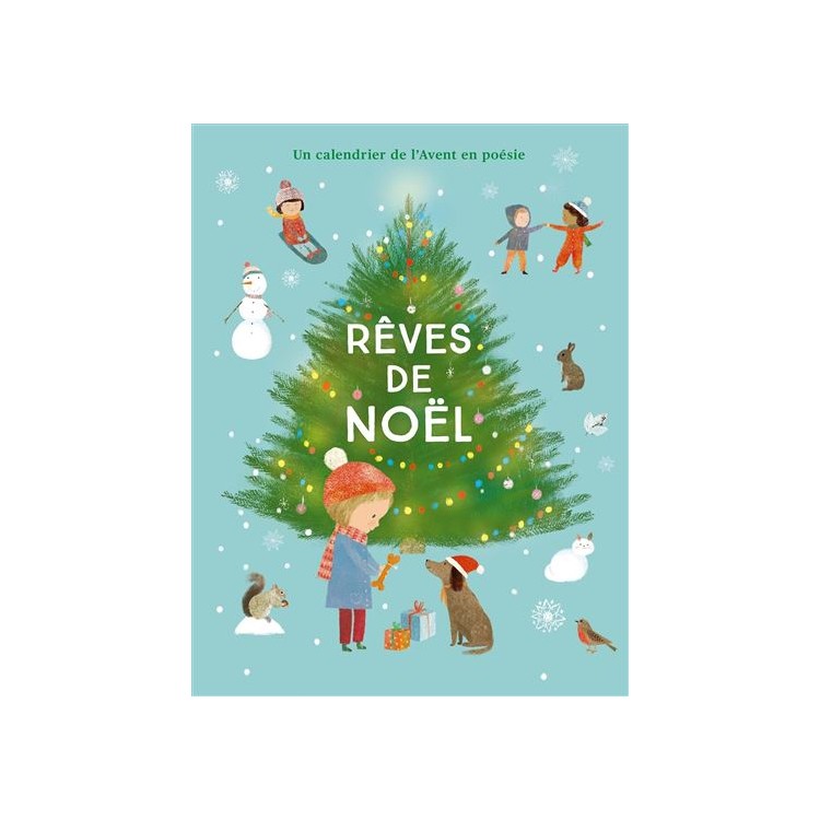 Rêves de Noël - Un calendrier de l'Avent en 24 poésies