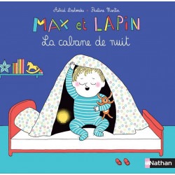 Max et Lapin : La cabane de nuit