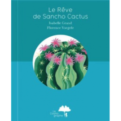 Le Rêve de Sancho Cactus