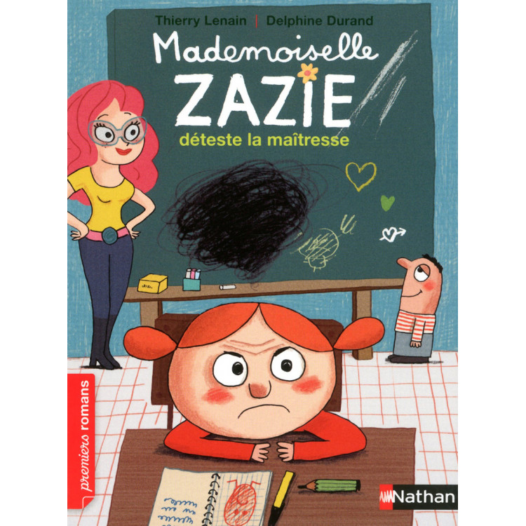 Mademoiselle Zazie déteste la maîtresse