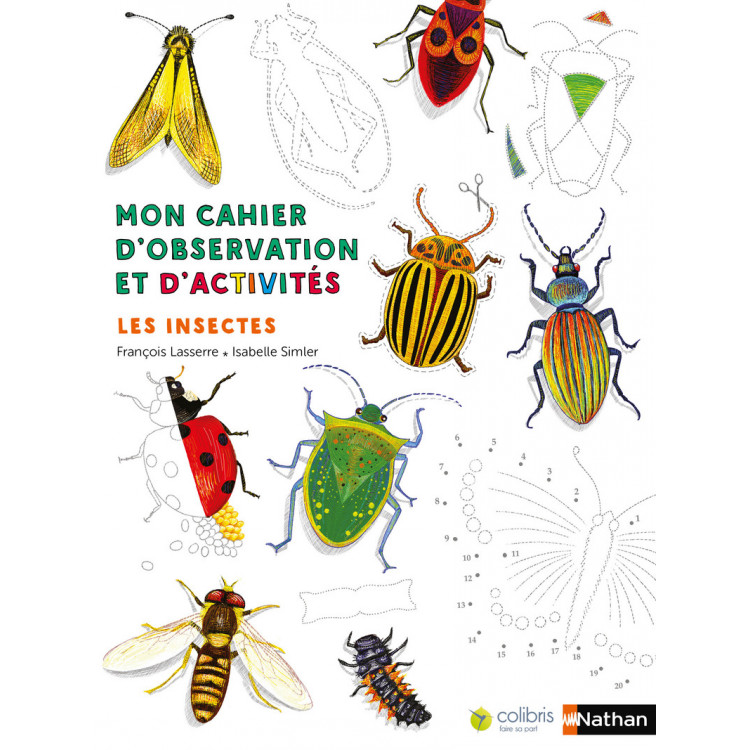 Mon cahier d'observation et d'activités - Les insectes