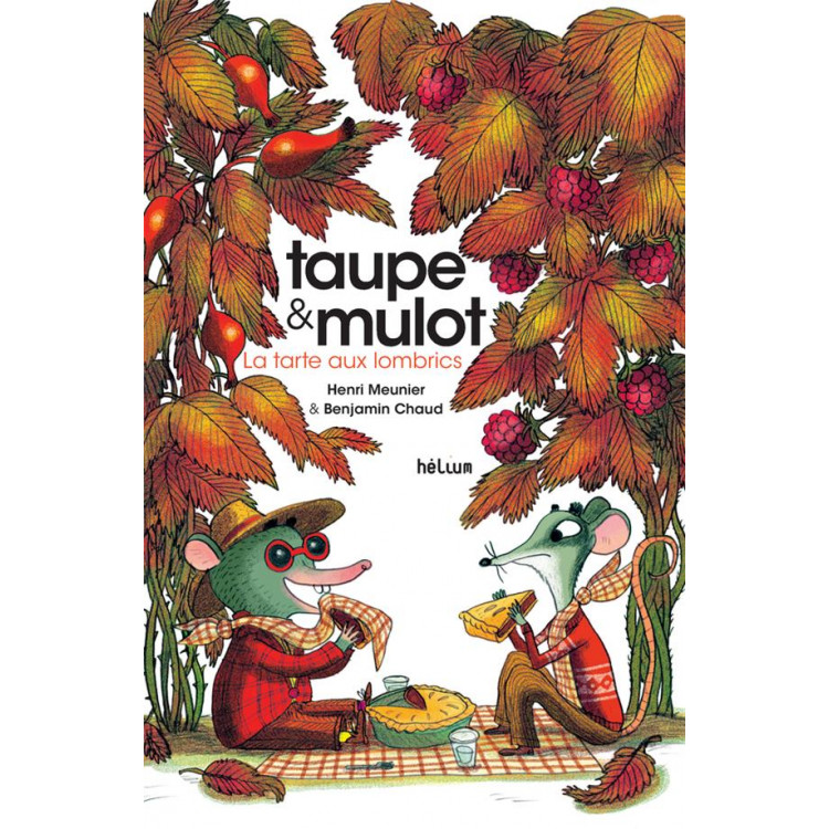 Taupe & Mulot - La tarte aux Lombrics