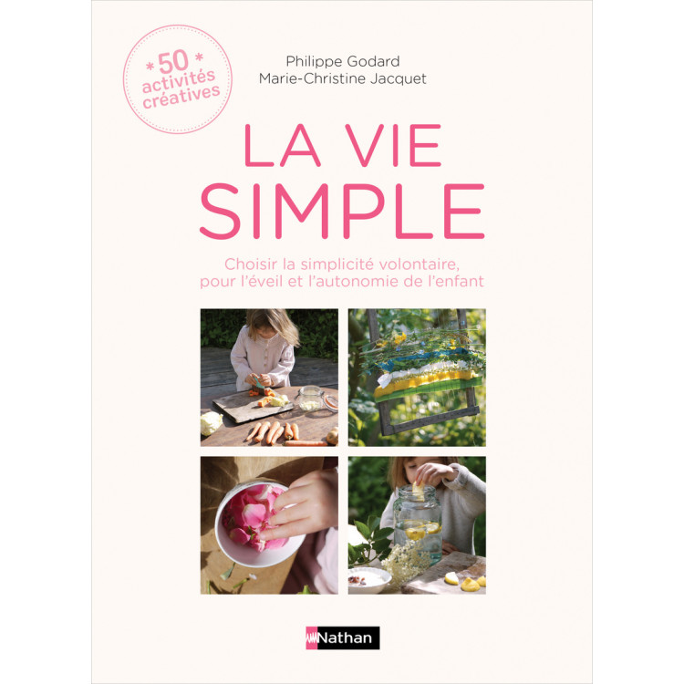 La Vie Simple - 50 activités créatives
