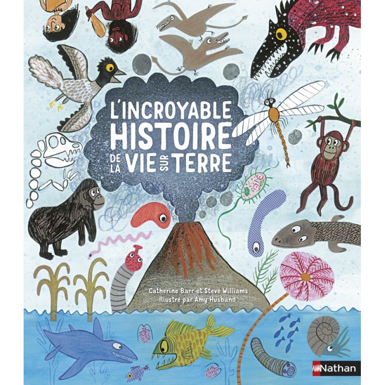 L'incroyable histoire de la vie sur Terre L'incroyable histoire de la vie sur Terre