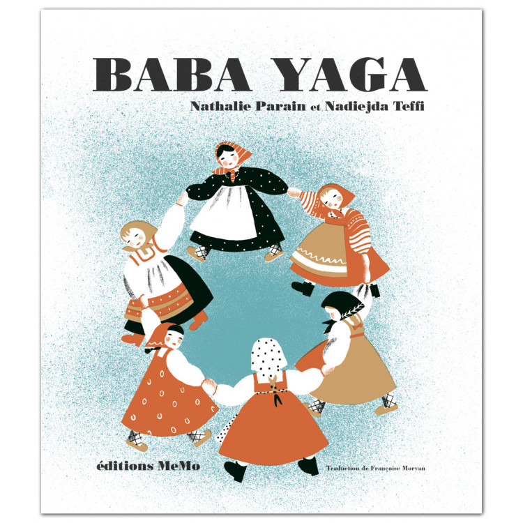 Baba Yaga - illustrations de Nathalie Parain