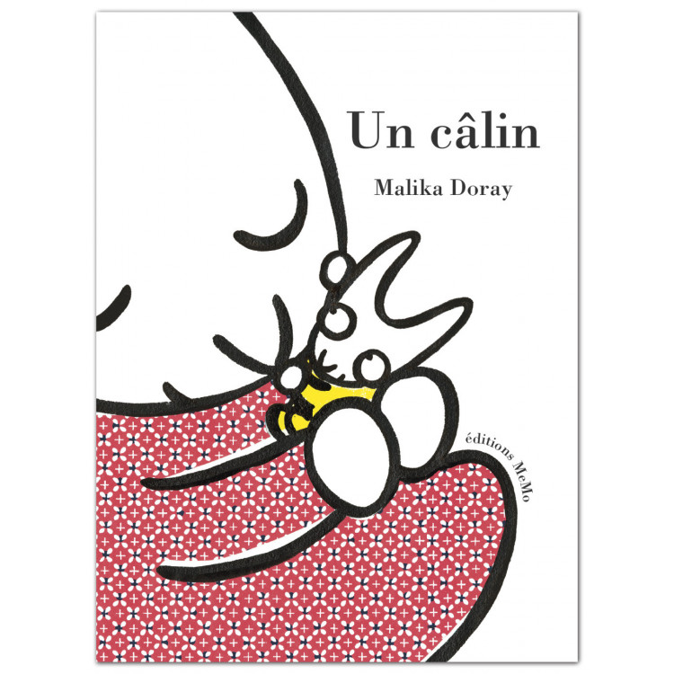 Un câlin - Malika Doray Un câlin - Malika Doray