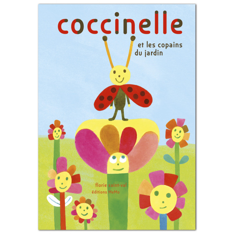 Coccinelle et les copains du jardin - Florie Saint-Val