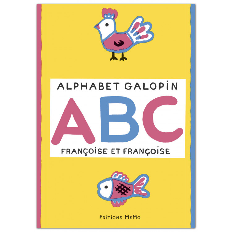 Alphabet galopin - Françoise & Françoise Morvan Alphabet galopin - Françoise & Françoise Morvan