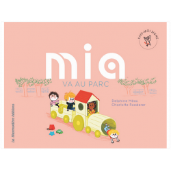 Mia va au parc - Coll. Fais-moi signe
