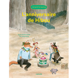 Renard & Lapine - L'anniversaire de Hibou