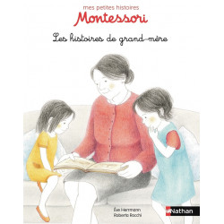 Les histoires de grand-mère - Mes petites histoires Montessori