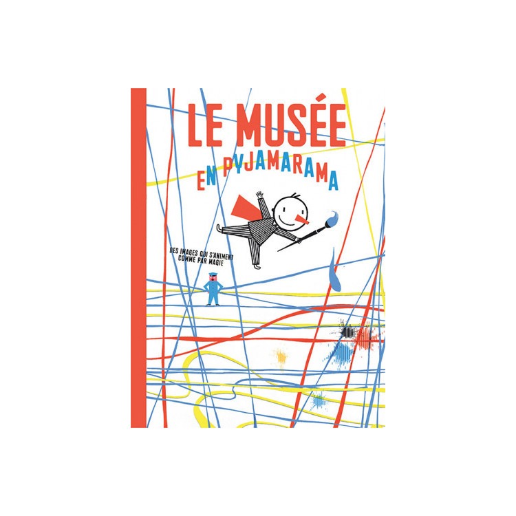 Le Musée en pyjamarama