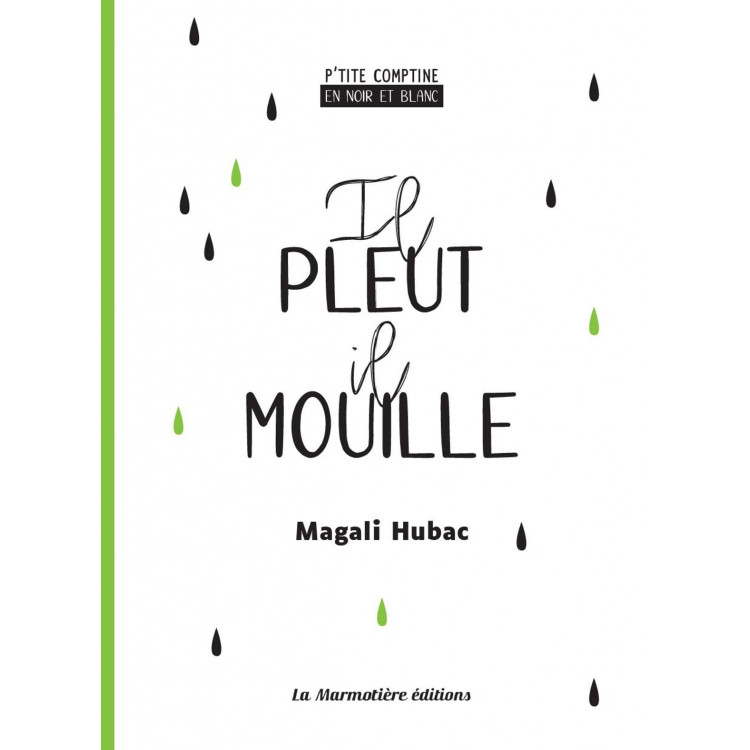 P'tite comptine en noir & blanc - Il pleut il mouille... P'tite comptine en noir & blanc - Il pleut il mouille...