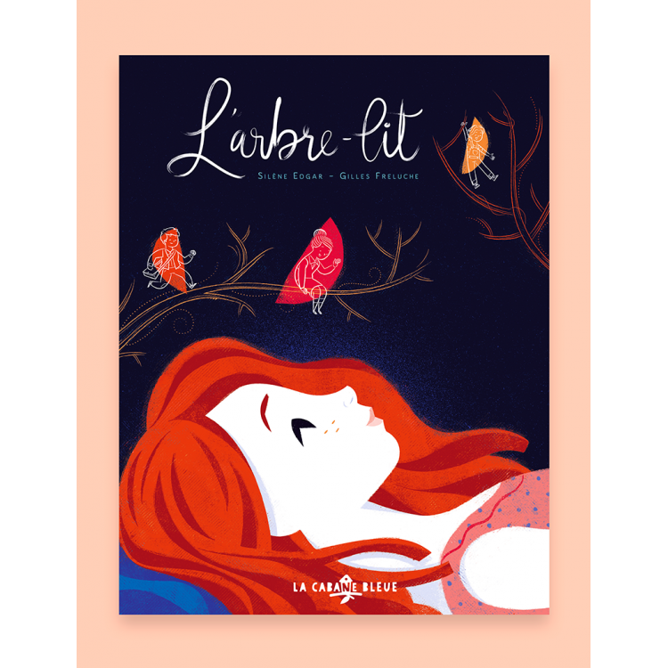 L'Arbre-lit, de Silène Edgar et Gilles Freluche