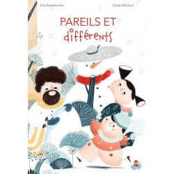 Pareils et différents, de Elsa Kedadouche et Elodie Maulucci