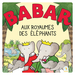 Album audio Lunii à offrir - Babar aux royaumes des éléphants