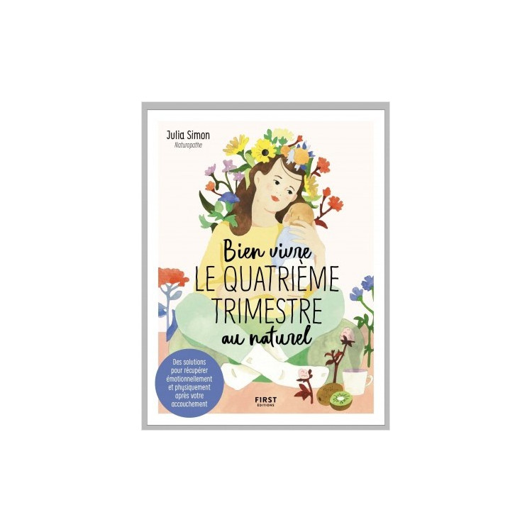 Bien vivre le quatrième trimestre au naturel