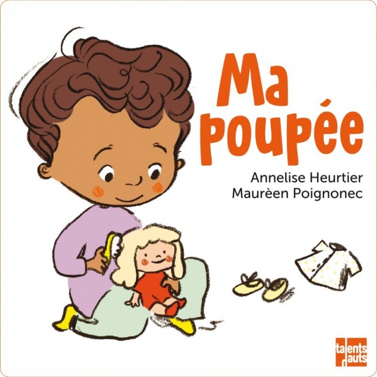 Ma poupée, d'Annelise Heurtier et Maurèen Poignonec